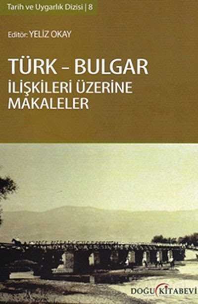 Türk-Bulgar İlişkileri Üzerine Makaleler - 1