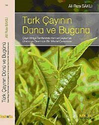 Türk Çayının Dünü ve Bugünü - Kaknüs Yayınları