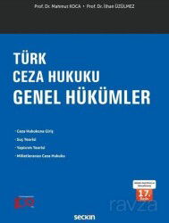 Türk Ceza Hukuku Genel Hükümler - Seçkin Yayıncılık