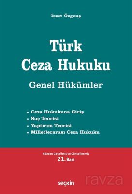 Türk Ceza Hukuku Genel Hükümler - 1