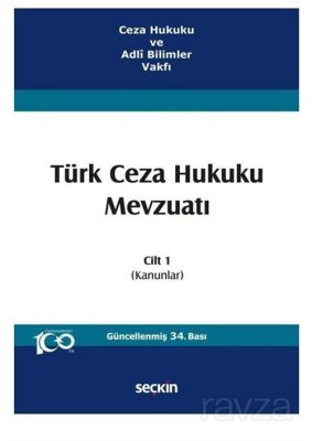 Türk Ceza Hukuku Mevzuatı Cilt 1 - 1