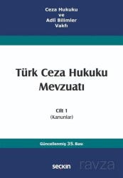 Türk Ceza Hukuku Mevzuatı Cilt 1 - Seçkin Yayıncılık