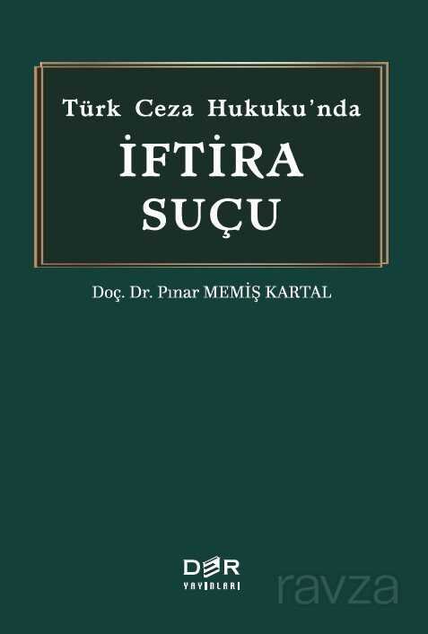 Türk Ceza Hukukunda I?ftira Suc¸u - 1