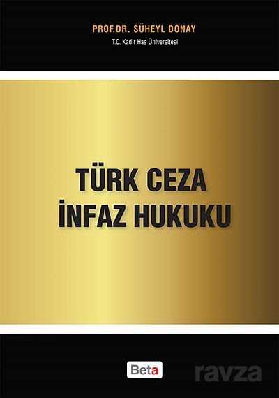 Türk Ceza İnfaz Hukuku - 1