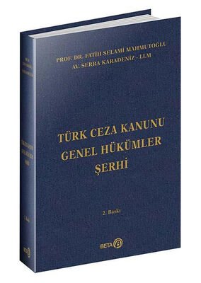 Türk Ceza Kanunu Genel Hükümler Şerhi - 1