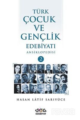Türk Çocuk ve Gençlik Edebiyatı Ansiklopedisi (2 Cilt Takım) - 1