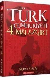 Türk Cumhuriyeti 4. Malazgirt - 1