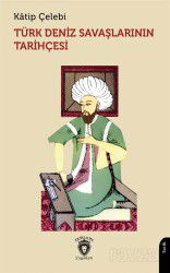 Türk Deniz Savaşlarının Tarihçesi - Dorlion Yayınevi