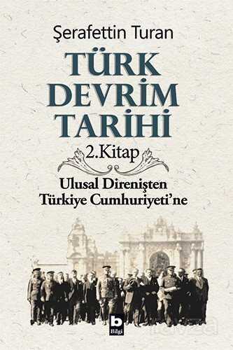 Türk Devrim Tarihi / 2 - Bilgi Yayınevi