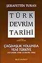 Türk Devrim Tarihi / 4 - Çağdaşlık Yolunda Yeni Türkiye 1. Bölüm - Bilgi Yayınevi