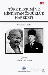 Türk Devrimi ve Hindistan Özgürlük Hareketi - Türk Tarih Kurumu