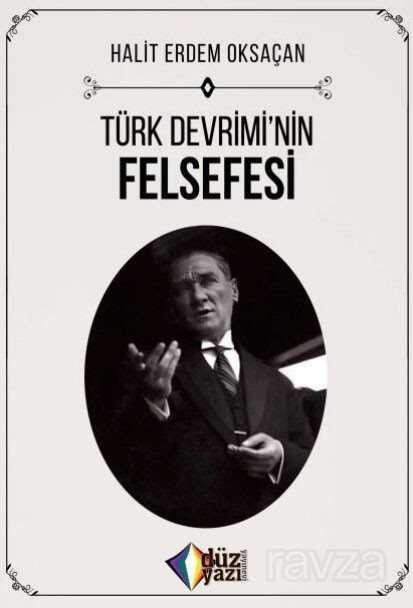 Türk Devrimi'nin Felsefesi - 1