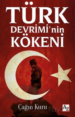 Türk Devrimi'nin Kökeni - 1