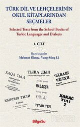 Türk Dil ve Lehçelerinin Okul Kitaplarından Seçmeler (1. Cilt) - Bilgesu Yayıncılık