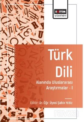 Türk Dili Alanında Uluslararası Araştırmalar-I - 1