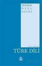 Türk Dili Dergisi - Deneme Özel Sayı: 118 - 1