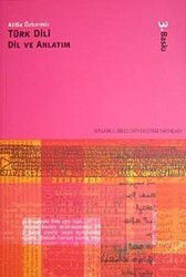 Türk Dili Dil ve Anlatım - İstanbul Bilgi Üniversitesi Yayınları