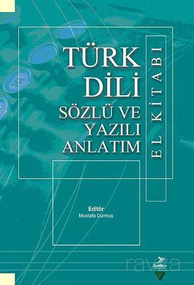 Türk Dili Sözlü ve Yazılı Anlatım El Kitabı - 1