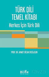Türk Dili Temel Kitabı Herkes İçin Türk Dili - Bilge Kültür Sanat