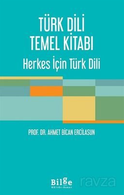 Türk Dili Temel Kitabı Herkes İçin Türk Dili - 1