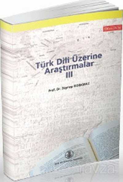 Türk Dili Üzerine Araştırmalar 3.Cilt - 1