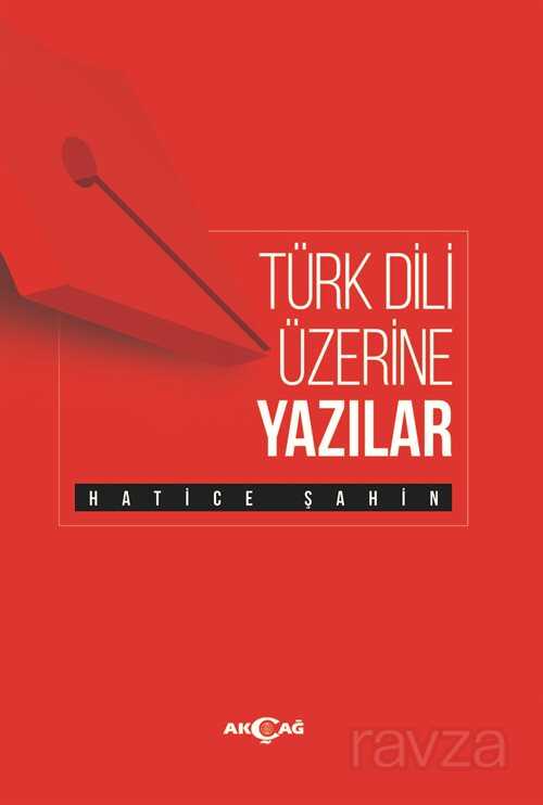 Türk Dili Üzerine Yazılar - 1