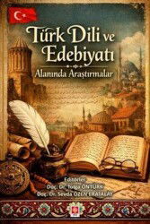 Türk Dili ve Edebiyatı Alanında Araştırmalar - Ekin Kitabevi Yayınları (Bursa)
