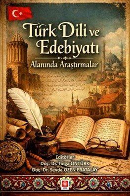 Türk Dili ve Edebiyatı Alanında Araştırmalar - 1