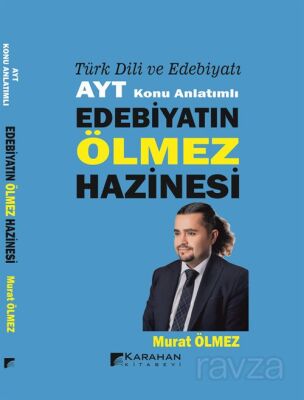 Türk Dili ve Edebiyatı AYT Konu Anlatımlı Edebiyatın Ölmez Hazinesi - 1