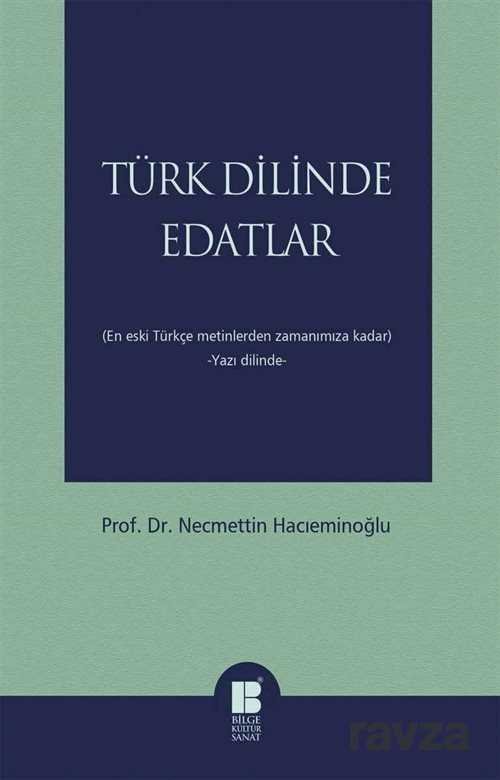 Türk Dilinde Edatlar - 1