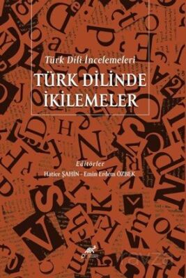 Türk Dilinde İkilemeler - 1