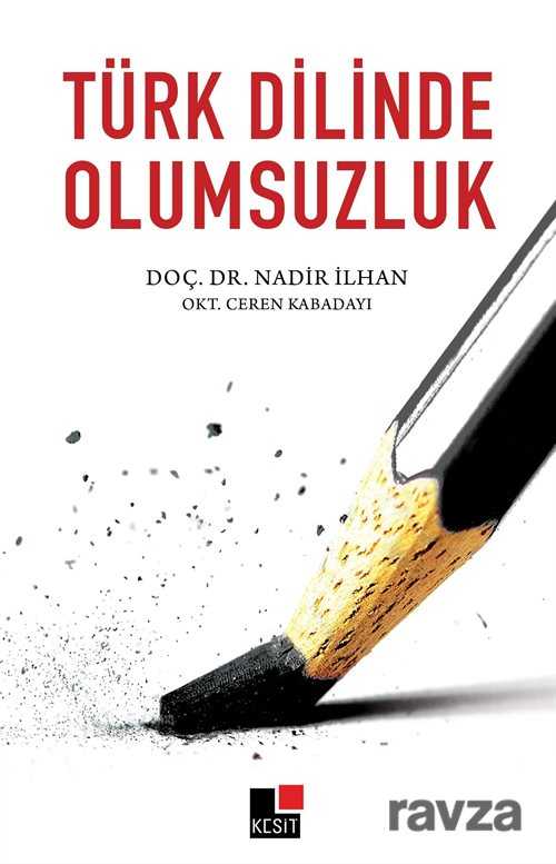 Türk Dilinde Olumsuzluk - Kesit Yayınları