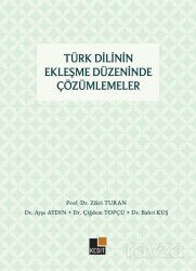 Türk Dilinin Ekleşme Düzeninde Çözümlemeler - Kesit Yayınları