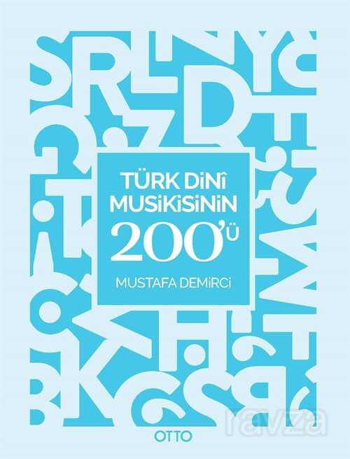 Türk Dini Musikisinin 200'ü - Otto Yayınları (Ankara)
