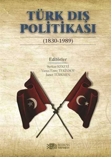 Türk Dış Politikası (1830-1989) - 1