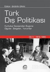 Türk Dış Politikası Cilt 1 (Ciltli) 1919- 1980 - İletişim Yayınları