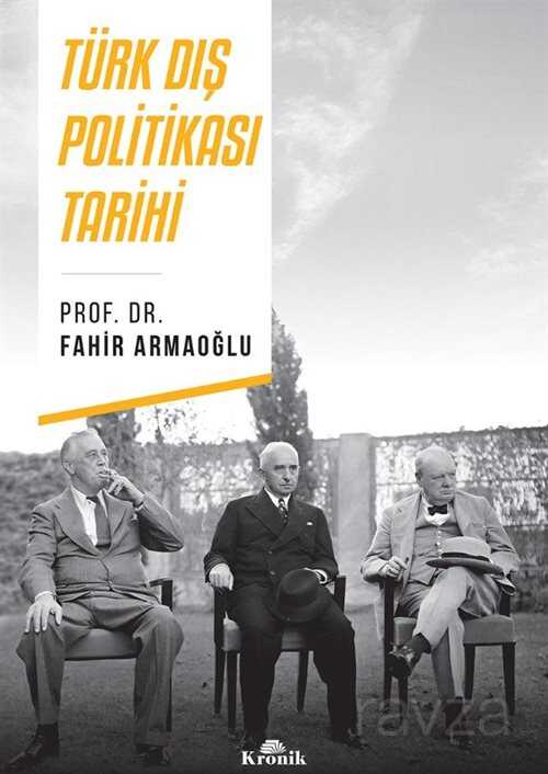 Türk Dış Politikası Tarihi - Kronik Kitap