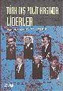 Türk Dış Politikasında Liderler - 1