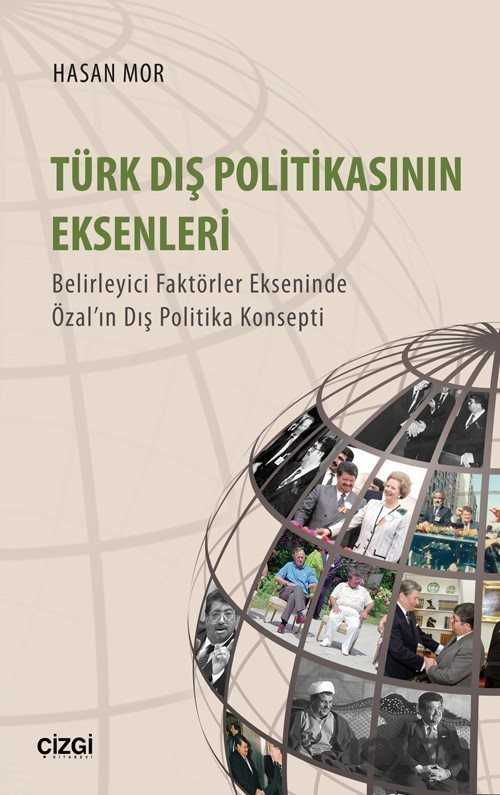 Türk Dış Politikasının Eksenleri - Çizgi Kitabevi