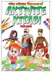 Türk Dünyası Kahramanları Aktivite Kitabı (Yakın Zaman) - Pogo Çocuk