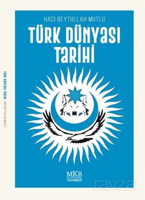 Türk Dünyası Tarihi - 1
