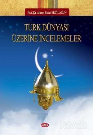 Türk Dünyası Üzerine İncelemeler - 1
