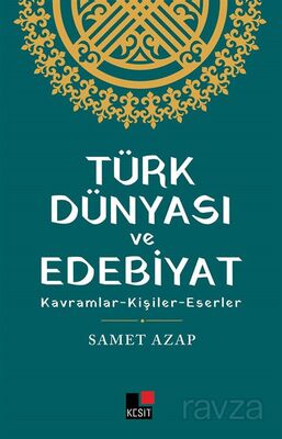 Türk Dünyası ve Edebiyat - 1