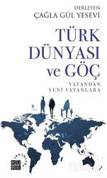 Türk Dünyası ve Göç - Küre Yayınları