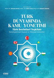 Türk Dünyasında Kamu Yönetimi - Çizgi Kitabevi