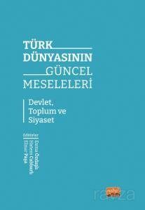 Türk Dünyasının Güncel Meseleleri - 1