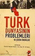 Türk Dünyasının Problemleri - 1