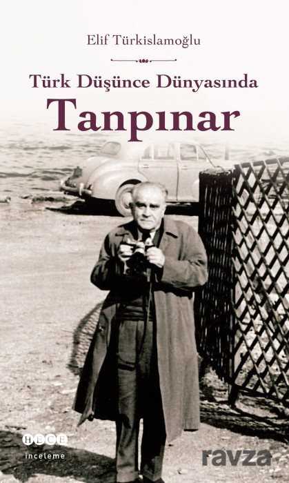 Türk Düşünce Dünyasında Tanpınar - Hece Yayınları
