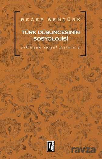 Türk Düşüncesinin Sosyolojisi - İz Yayıncılık