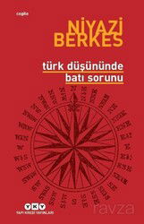 Türk Düşününde Batı Sorunu - Yapı Kredi Yayınları